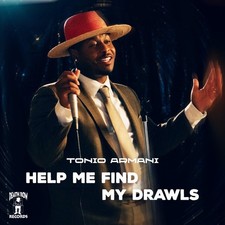 Tonio Armani Help Me Find My Drawls New CD picture