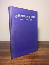 Mesmerism in India - James Esdaile - Very Good 1902 Hardcover -Psychic Research  picture