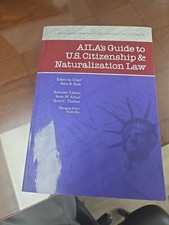 AILA's Guide to U.S. Citizenship and Naturalization Law by Scott C. Titshaw,... picture