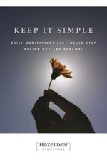 Keep It Simple: Daily Meditations For Twelve-Step Beginnings And Renewal  - GOOD picture