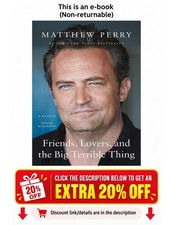 Friends, Lovers, and the Big Terrible Thing: A Mem Matthew Perry picture