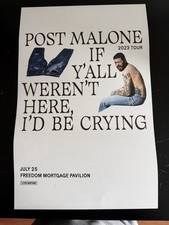Post Malone 2023 Tour “If Y’all Weren’t Here, I’d Be Crying” Print, Venue Issued picture