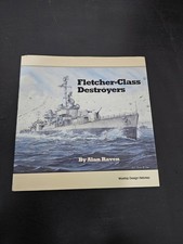 Fletcher Class Destroyers Warship Design Histories by Raven, Alan - Hardback picture