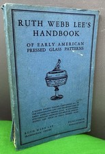 Ruth Webb Lee's Handbook Of Early Am. Pressed Glass Patterns 1936 1st Ed. SIGNED picture