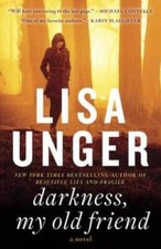 Darkness, My Old Friend (Jones Cooper) - Paperback By Unger, Lisa - GOOD picture