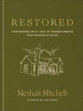 Restored: Partnering with God in - Hardcover, by Meshali Mitchell - Very Good picture