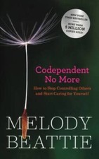 Codependent No More: How to Stop Controlling Others and Start Caring for  - GOOD picture