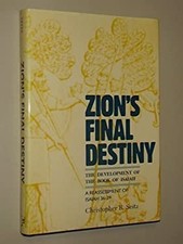 Zion's Final Destiny : A Reassessment of Isaiah 36-39 Christopher picture