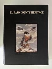 El Paso County Heriatage by Juanita L and John P Breckenridge HB 1ST 1985 VG picture