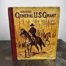OUR HERO GENERAL U.S. GRANT by Josephine Pollard 1885 w/ 86 Etchings picture