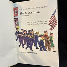 THIS IS OUR TOWN (1963 HC) Very Hard To Find Faith And Freedom Basic Readers picture