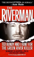 The Riverman: Ted Bundy and I Hunt for the Green River Killer picture