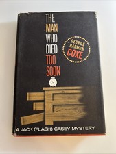 The Man Who Died Too Soon George Harmon Coxe c1962 Knopf BCE HC Rare abw picture