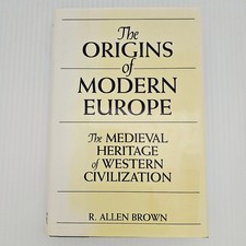 The Origins of Modern Europe Book The Medieval Heritage of Western Civilization picture
