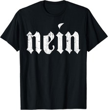 Nein German Saying No Funny Deutschland Vintage Unisex T-Shirt picture