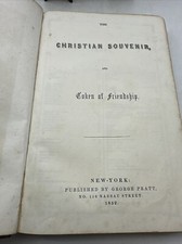 1852 Christian Souvenir & Token of Friendship George Pratt Religious Gift Book ( picture