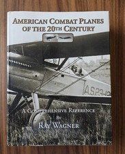 American Combat Planes 20th Century Ray Wagner Hardcover 2004 Aviation History picture