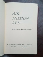 AIR MISSION RED by Frederic Nelson Litten 1951 FIRST EDITION 1st PRINT ~ Scarce picture