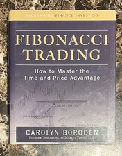 Fibonacci Trading: How to Master the Time and Price Advantage by Carolyn Boroden picture