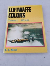 Luftwaffe Colors Volume 1 1935-40 by Kenneth Merrick (Hardcover, DJ, 1973) picture