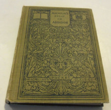 1912 MACAULAY'S ESSAY ON ADDISON by CHARLES WALLACE FRENCH (Pocket Hardcover)  picture