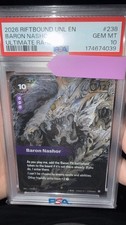 2026 RIFTBOUND: LEAGUE OF LEGENDS UNL-UNLEASHED #238 BARON NASHOR PSA 10 picture