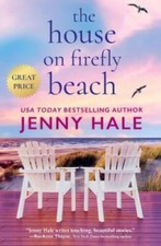The House on Firefly Beach - Paperback By Hale, Jenny - VERY GOOD picture