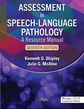 Assessment in Speech-Language Pathology: A Resource Manual by Shipley VERY GOOD picture