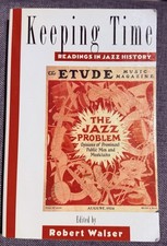 Rare, Keeping Time: Readings in Jazz History by Robert Walser Paperback Oxford picture