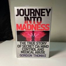Journey Into Madness By Gordon Thomas 1989 Bantam Hardcover Secret CIA Control picture