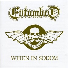 ENTOMBED - When In Sodom - CD - Ep Import Limited Edition - *NEW/STILL SEALED* picture