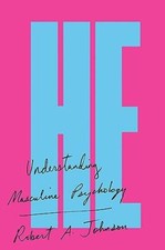He: Understanding Masculine Psychology (Perennial Library) By Ro picture