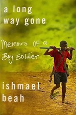 A Long Way Gone memoirs of a boy soldier hardcover book Ishmael Beah Excellent picture