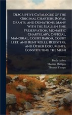 Descriptive Catalogue of the Original Charters, Royal Grants, and Donations, Man picture