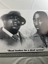 Tupac 2Pac Notorious BIG Biggie Dead Leaders For A Dead System Poster  picture