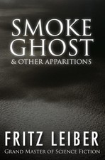 Smoke Ghost: & Other Apparitions picture