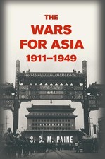 The Wars for Asia, 1911–1949 picture