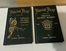 Parade Rest - Peacock Military Academy - Books 1 & 2 1894-1941 /1941-1973 -1990 picture