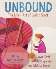 Unbound: The Life and Art of Judith Scott - Hardcover By Scott, Joyce - GOOD picture