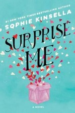Surprise Me: A Novel - Hardcover By Kinsella, Sophie - GOOD picture