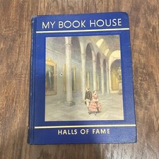 VINTAGE My Book House Halls Of Fame Book 12 Olive Beaupre Miller picture