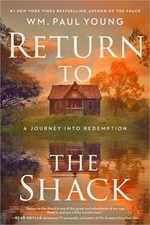 Return to the Shack: A Journey Into Redemption (Hardback or Cased Book) picture