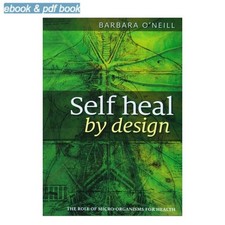 Self Heal By Design - By Barbara O'Neill: , Barbara O'Neill 2026 picture