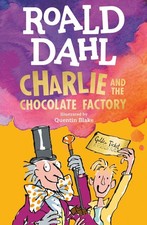 Charlie and the Chocolate Factory: Roald..., Roald Dahl picture