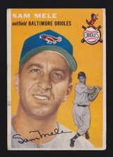 SAM MELE orioles 1954 TOPPS #240 VERY GOOD NO CREASES picture