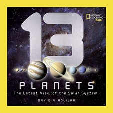 13 Planets: The Latest View of the Solar System (National Geographic Kids) picture
