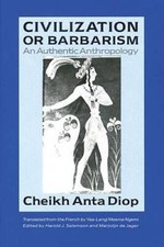 Civilization or Barbarism: An Authentic Anthropology - Paperback - GOOD picture