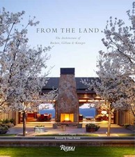 From the Land: Backen, Gillam, & Kroeger Architects - Hardcover - Very Good b picture