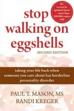 Stop Walking on Eggshells: Taking Your Life Back When Someone You Care Ab - GOOD picture