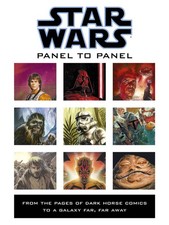 Panel to Panel: From the Pages of Dark Horse Comics to a Galaxy Far, Far Awa... picture